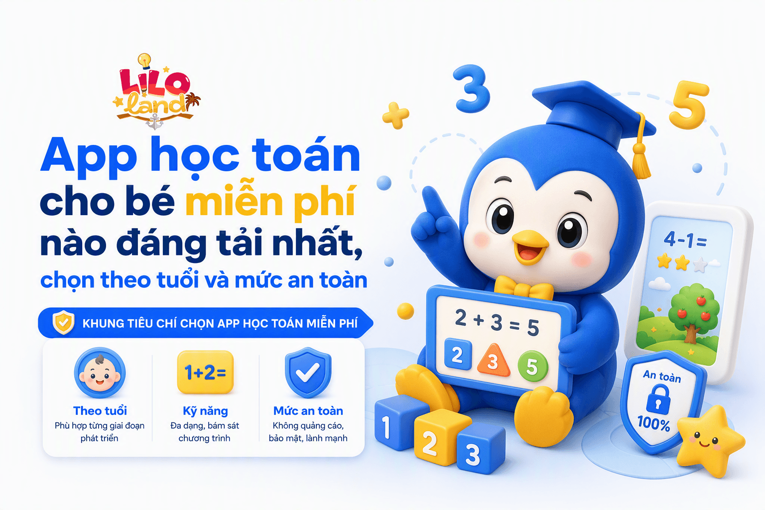 App học toán cho bé miễn phí nào đáng tải nhất, chọn theo tuổi và mức an toàn