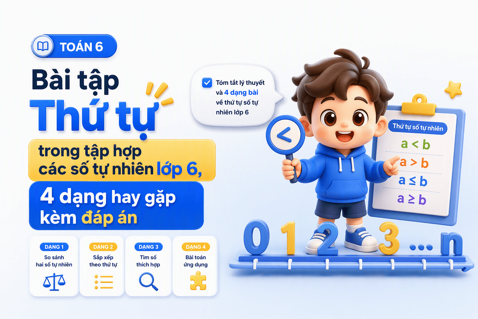 Bài tập Thứ tự trong tập hợp các số tự nhiên lớp 6, 4 dạng hay gặp kèm đáp án