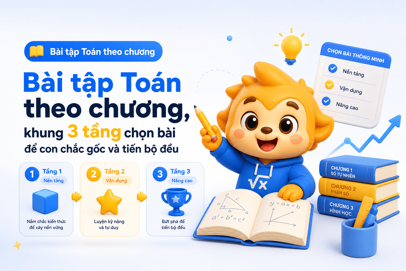 Bài tập Toán theo chương, khung 3 tầng chọn bài để con chắc gốc và tiến bộ đều