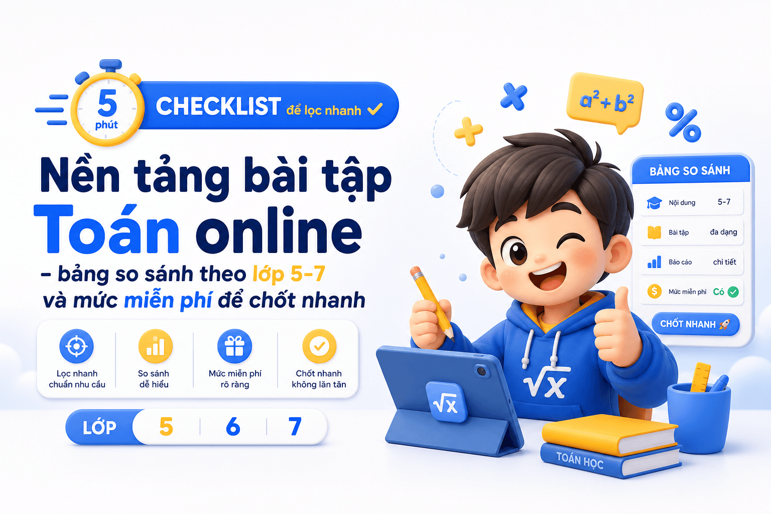 Nền tảng bài tập Toán online - bảng so sánh theo lớp 5-7 và mức miễn phí để chốt nhanh